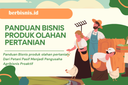 Bisnis produk olahan pertanian