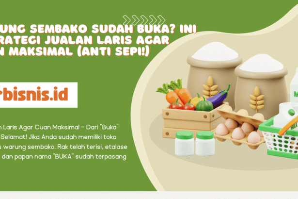 Strategi Jualan Laris Agar Cuan Maksimal