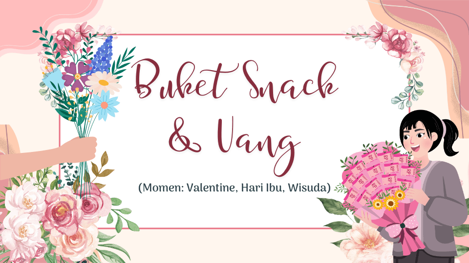 Buket Snack & Uang